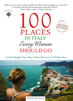 Paperback 100 Places in Italy Every Woman Should Go Book