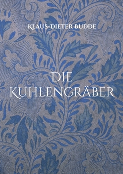 Paperback Die Kuhlengräber [German] Book