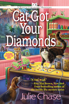 Cat Got Your Diamonds - Book #1 of the Kitty Couture Mystery
