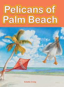 Hardcover Pelicans of Palm Beach Book