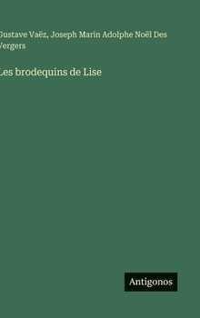 Hardcover Les brodequins de Lise [French] Book