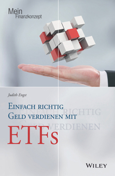 Paperback Einfach richtig Geld verdienen mit ETFs (Mein Finanzkonzept) (German Edition) [German] Book
