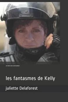 Paperback Je t'Aime Mon Commandant: Les Fantasmes de Kelly [French] Book