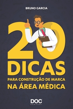 Paperback 20 Dicas Para Construção de Marca Na Área Médica [Portuguese] Book