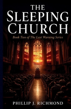 The Sleeping Church: Book Two of The Last Warning Series