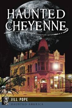 Paperback Haunted Cheyenne Book