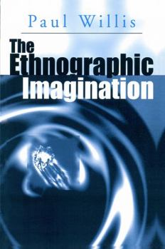 Paperback The Ethnographic Imagination Book