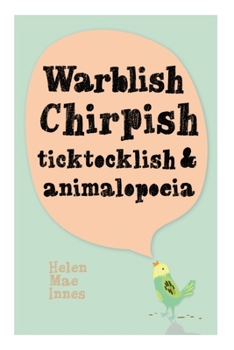 Paperback Warblish, Chirpish, Ticktocklish, & Animalopoeia Book