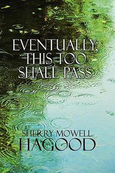 Paperback Eventually, This Too Shall Pass Book