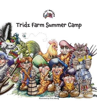 Hardcover The Lil' Bulldog, Tridz Farm Summer Camp Book