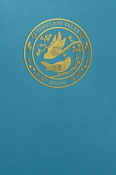 Hardcover Timeless Tales: Poems of Childhood Book
