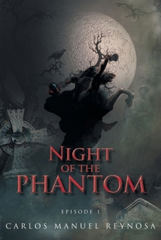 Paperback Night of the Phantom: Episode 1 Book