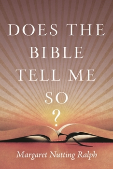 Hardcover Does the Bible Tell Me So? Book