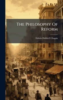 Hardcover The Philosophy Of Reform Book