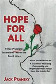 Paperback Hope for All: Three Principles Interviews and More from the Front Lines Book