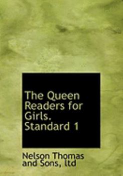 Paperback The Queen Readers for Girls. Standard 1 [Large Print] Book