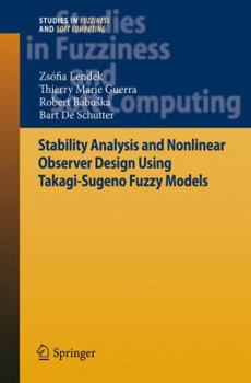 Hardcover Stability Analysis and Nonlinear Observer Design Using Takagi-Sugeno Fuzzy Models Book