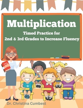 Paperback Multiplication: Timed Practice for 2nd & 3rd Grades to Increase Fluency Book