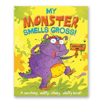 Hardcover My Monster Smells Gross Book