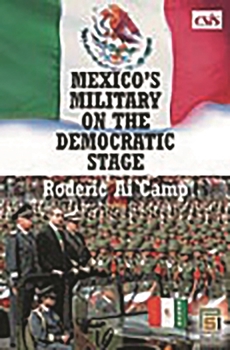 Hardcover Mexico's Military on the Democratic Stage Book