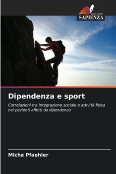 Paperback Dipendenza e sport [Italian] Book