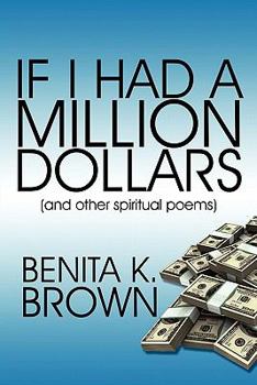 If I Had a Million Dollars