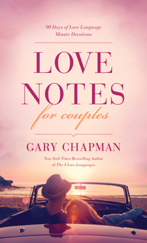 Paperback Love Notes for Couples: 90 Days of Love Language Minute Devotions Book