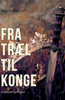 Paperback Fra tr?l til konge [Danish] Book