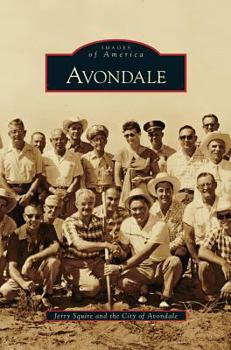 Avondale - Book  of the Images of America: Arizona