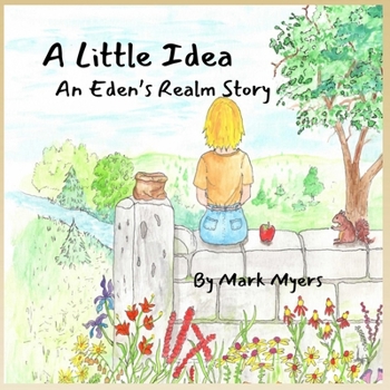 A Little Idea (Eden's Realm) (BOOK1)