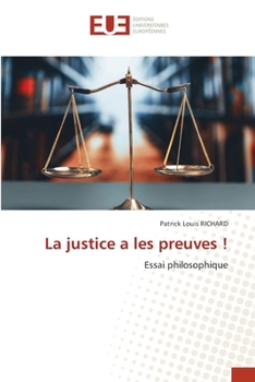 La justice a les preuves ! (French Edition)