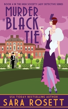 Murder in Black Tie - Book #4 of the High Society Lady Detective