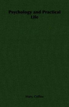 Paperback Psychology and Practical Life Book