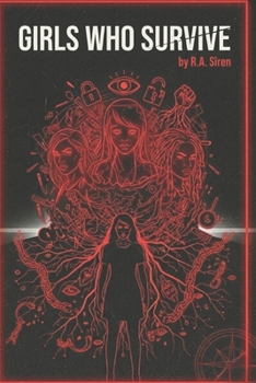 Girls Who Survive: Book Two of The Final Girl Files, A Psychological Final Girl Thriller