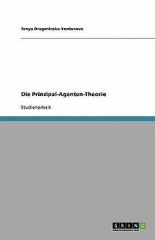 Die Prinzipal-Agenten-Theorie