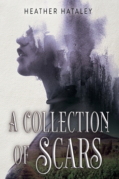 Paperback A Collection of Scars Book