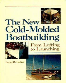 Paperback New Cold-Molded Boatbuilding: From Lofting to Launching Book