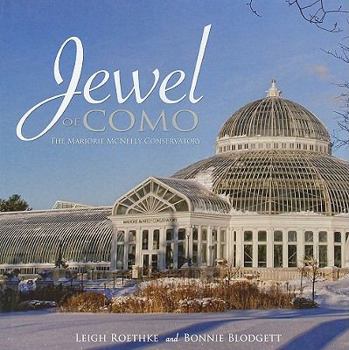 Hardcover Jewel of Como: The Marjorie McNeely Conservatory Book