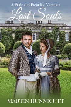 Paperback Lost Souls: A Pride & Prejudice Variation Book