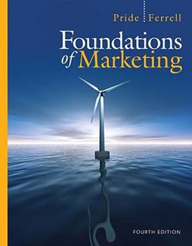 Pride Foundations Of Marketingthird Edition