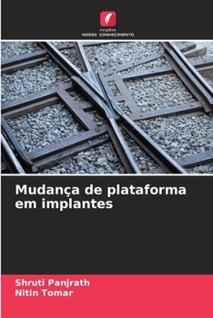 Paperback Mudança de plataforma em implantes [Portuguese] Book