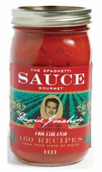 Hardcover The Spaghetti Sauce Gourmet: 160 Recipes from Four Kinds of Sauce Book