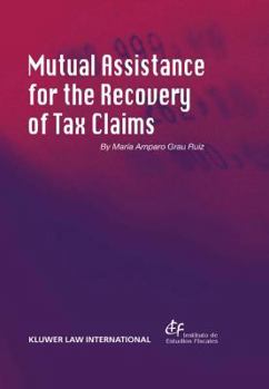 Hardcover Mutual Assistance for the Recovery of Tax Claims Book