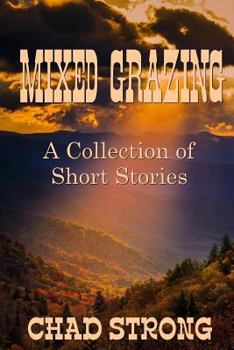 Paperback MIXED GRAZING - A Collection of Short Stories Book
