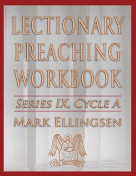 Paperback Lectionary Preaching Workbook, Series IX, Cycle a Book