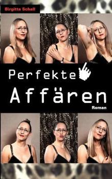 Paperback Perfekte Aff?ren [German] Book