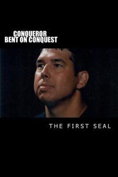 Paperback Conqueror Bent on Conquest: The First Seal Book