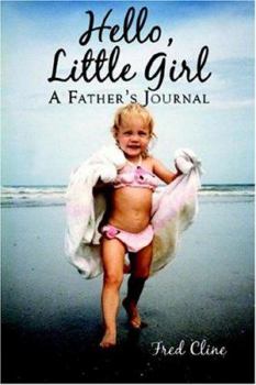 Paperback Hello, Little Girl Book