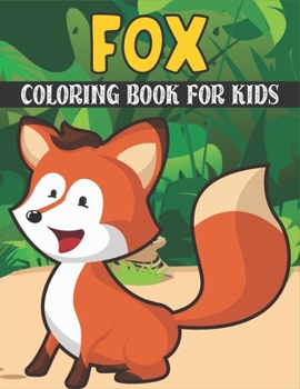 Paperback Fox Coloring Book For Kids: 50 Baby Fox Coloring Pages Book