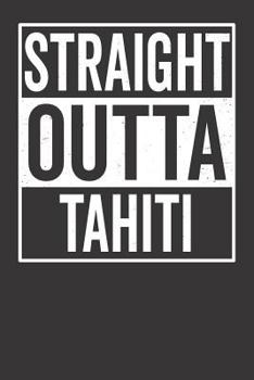 Paperback Straight Outta Tahiti Book